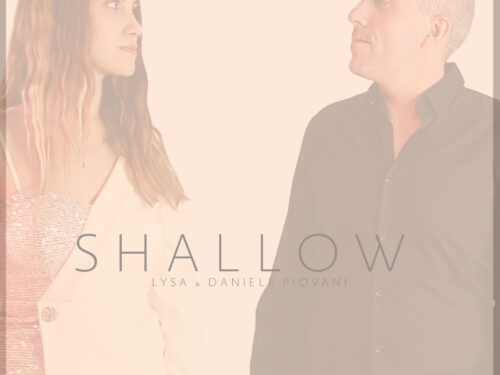 Daniele Piovani e Lysa pubblicano la cover di “Shallow”  